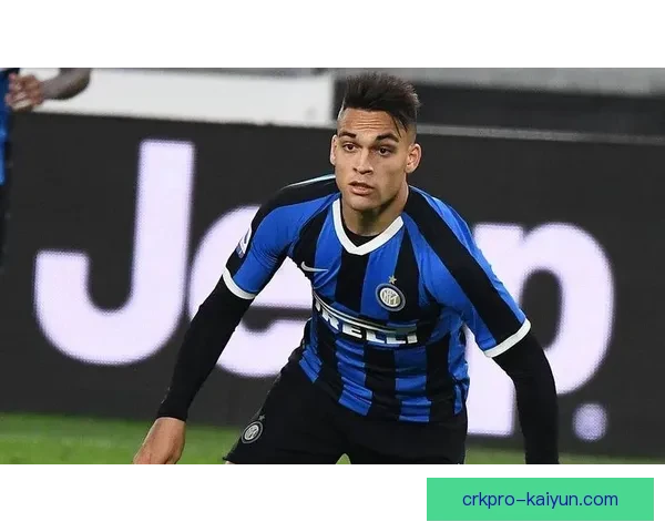 劳塔罗在球队更衣室的领导作用持续增强，展现出出色的团队凝聚力。