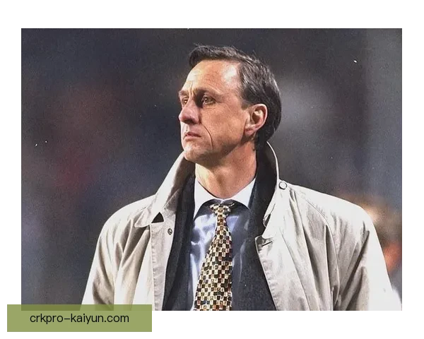 克鲁伊夫足球美学理念对现代足球战术的持续影响承 克鲁伊夫足球美学理念对现代足球战术的持续影响承